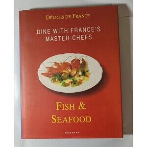 French Delicacies: Fish and Seafood: Dine with the Master Chefs of France: Used
